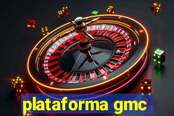 plataforma gmc